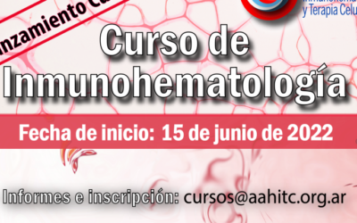 Curso de Inmunohematología 2022 – Relanzamiento