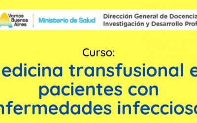 Curso: Medicina Transfusional en pacientes con enfermedades infecciosas