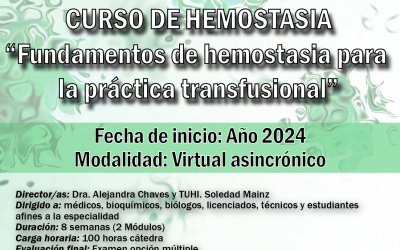 Curso de Hemostasia 2024: “Fundamentos de hemostasia para la práctica transfusional”