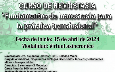 Curso de Hemostasia 2024: “Fundamentos de hemostasia para la práctica transfusional”