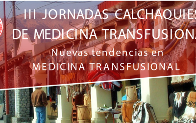 III JORNADA CALCHAQUIES DE MEDICINA TRANSFUSIONAL 2024