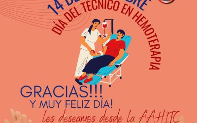 ¡Felíz Día del Técnico en Hemoterapia!