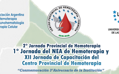 2° Jornadas Provincial de Hemoterapia, 1° Jornadas de Hemoterapia del NEA y XII° Jornadas de Capacitación del Centro Provincial de Hemoterapia de la Provincia de Formosa